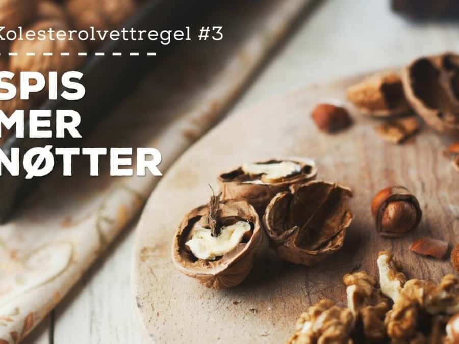 Kolesterolvettregel #3 – Spis mer nøtter