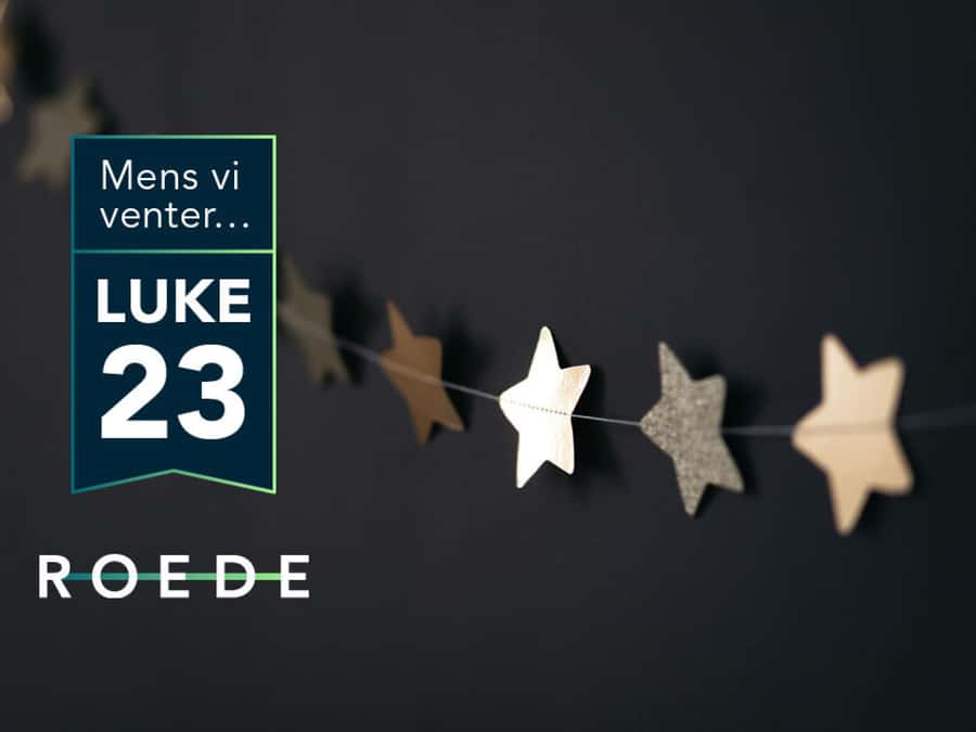 Mens vi venter… luke 23 – finne julefreden